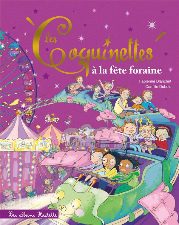 Les Coquinettes Tome 15 : Les Coquinettes à la fête foraine