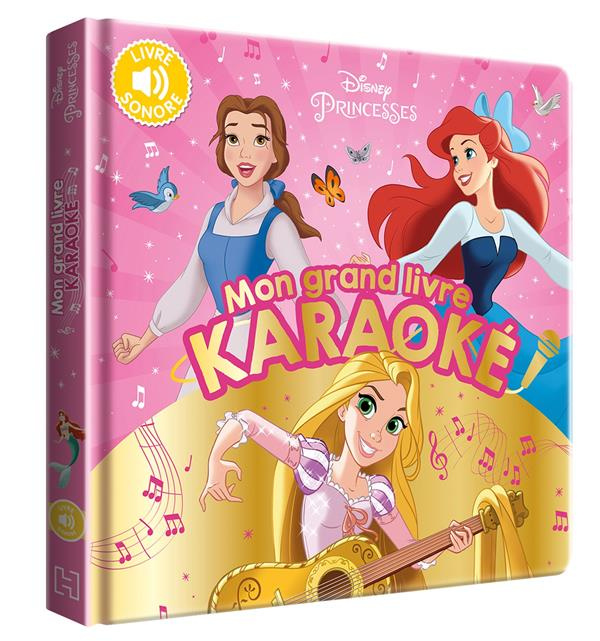 Mon grand livre karaoké Disney Princesses