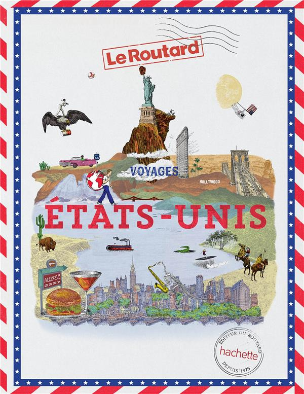Etats-Unis. Votre passeport pour découvrir le monde
