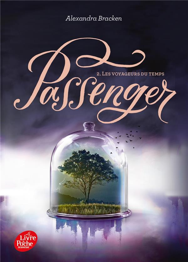 Passenger Tome 2 : Les voyageurs du temps