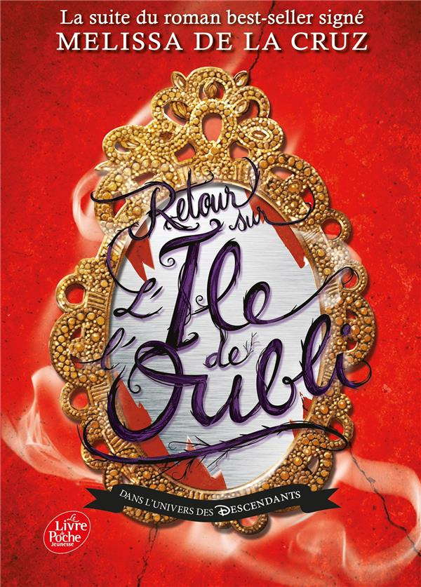 Descendants - L'Ile de l'oubli Tome 2 : Retour sur l'ile de l'oubli