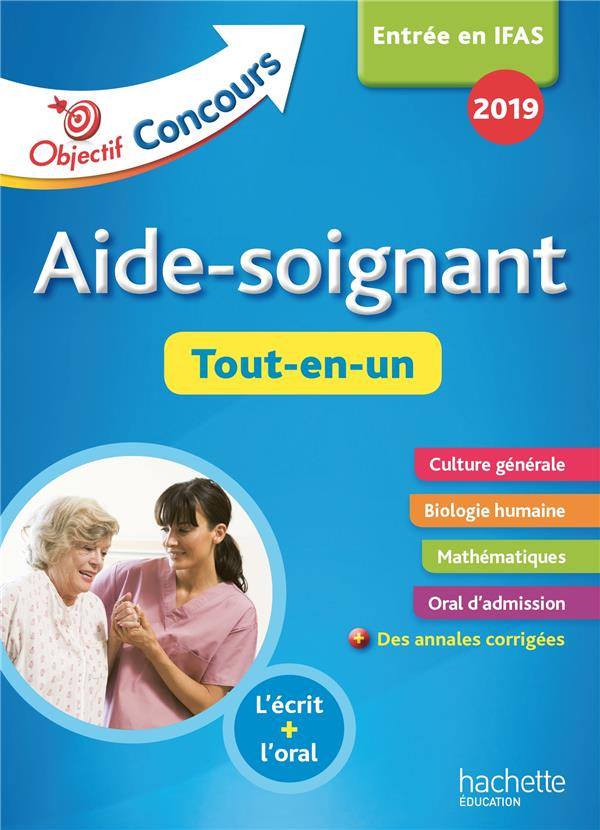Aide-soignant. Tout-en-un. Entrée en IFAS, Edition 2019