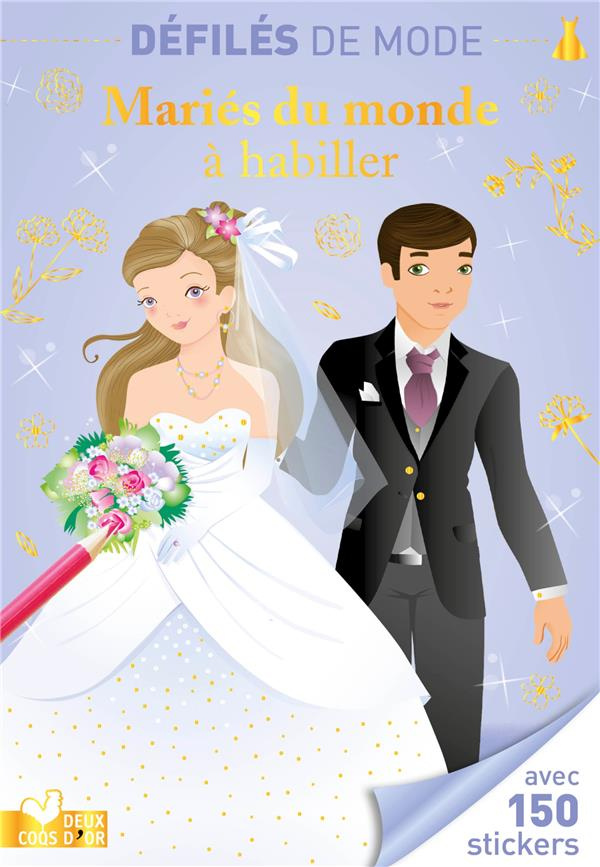 Mariés du monde à habiller. Avec 140 stickers