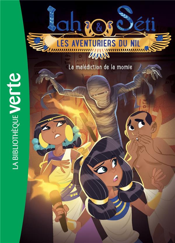 Iah & Séti - Les aventuriers du Nil Tome 4 : La malédiction de la momie