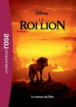 Le roi Lion. Le roman du film
