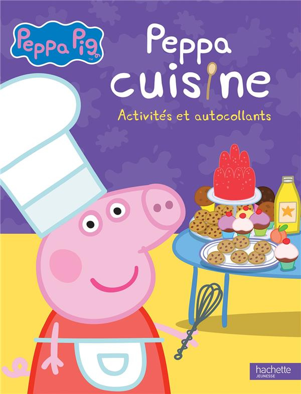 Peppa cuisine. Activités et autocollants