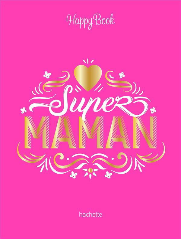 Super maman