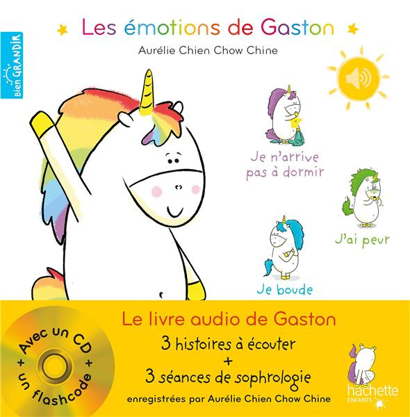 Les émotions de Gaston : Mon recueil à écouter. 3 histoires à écouter 3 séances de sophrologie, av