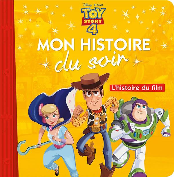 Toy Story 4. L'histoire du film