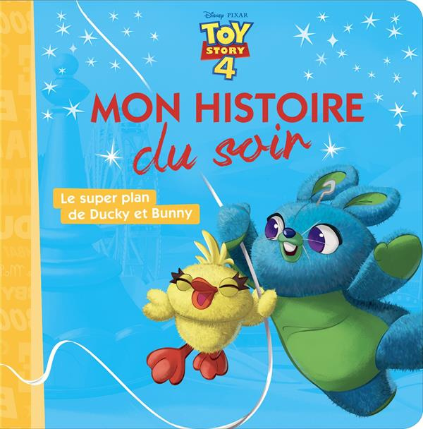 Toy Story 4. Le super plan de Ducky et Bunny