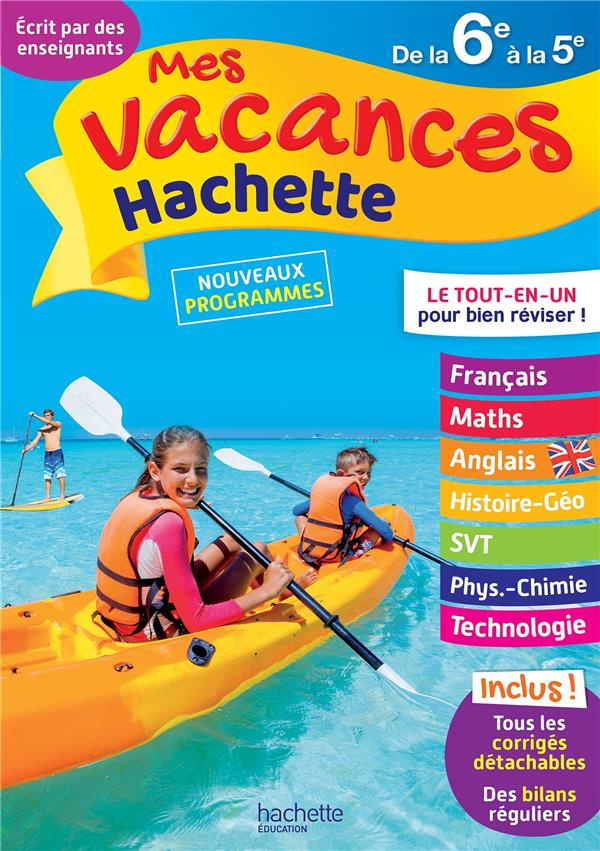 Mes vacances Hachette de la 6e à la 5e. Edition 2020