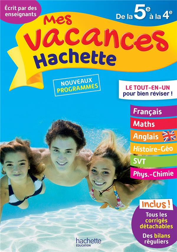 Mes vacances Hachette de la 5e à la 4e. Edition 2020