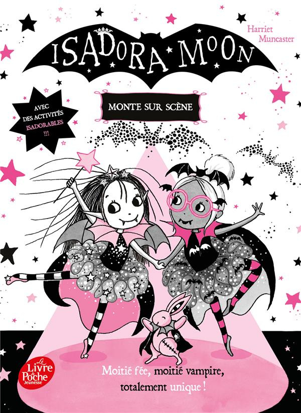 Isadora Moon : Isadora Moon monte sur scène