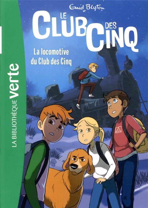 Le Club des Cinq Tome 14 : La locomotive du Club des Cinq