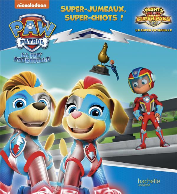 Paw Patrol La Pat' Patrouille : Super-jumeaux, super-chiots !