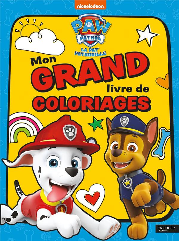 La Pat' Patrouille Mon grand livre de coloriages
