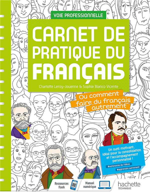 Carnet de pratique de Français. Livre de l'élève - Voie professionnelle, Edition 2021