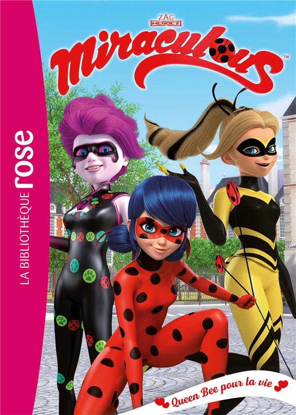 Miraculous Tome 29 : Queen Bee pour la vie