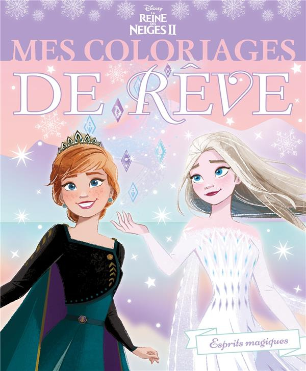 La Reine des Neiges II. Esprits magiques