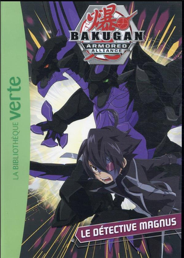 Bakugan Tome 7 : Le détective Magnus