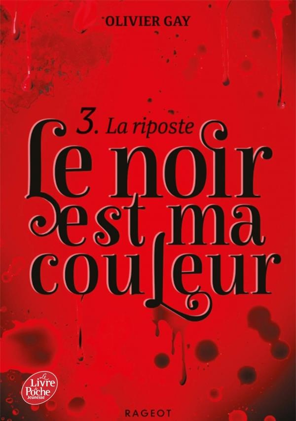 Le noir est ma couleur Tome 3 : La riposte