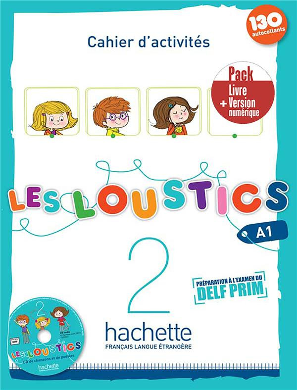 Les Loustics 2 A1. Cahier d'activités   Version numérique, avec 1 CD audio
