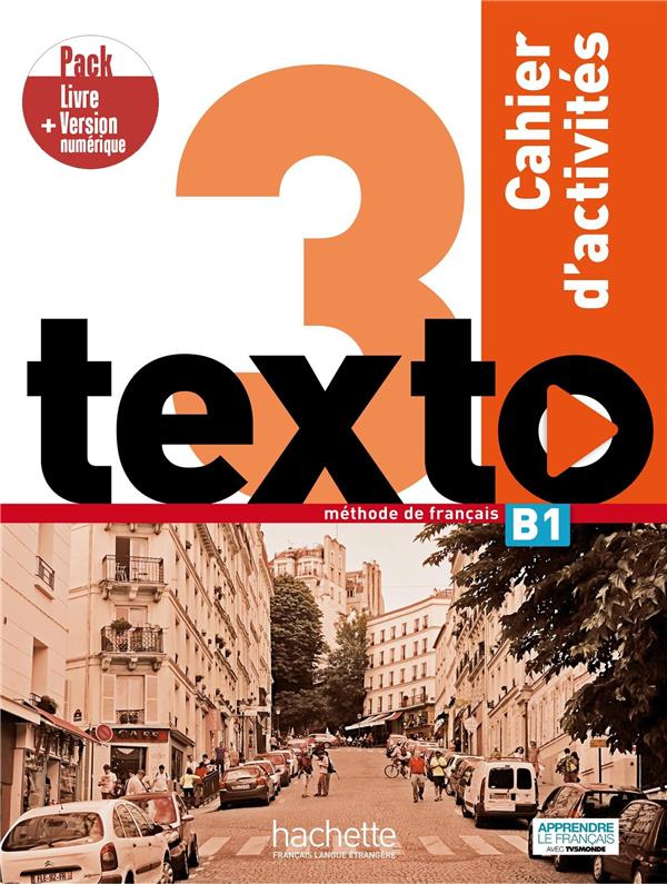Texto 3 - Pack Cahier d'activités Version numérique (B1)