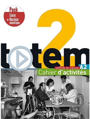 Totem 2 - Pack Cahier d'activités Version numérique (A2)