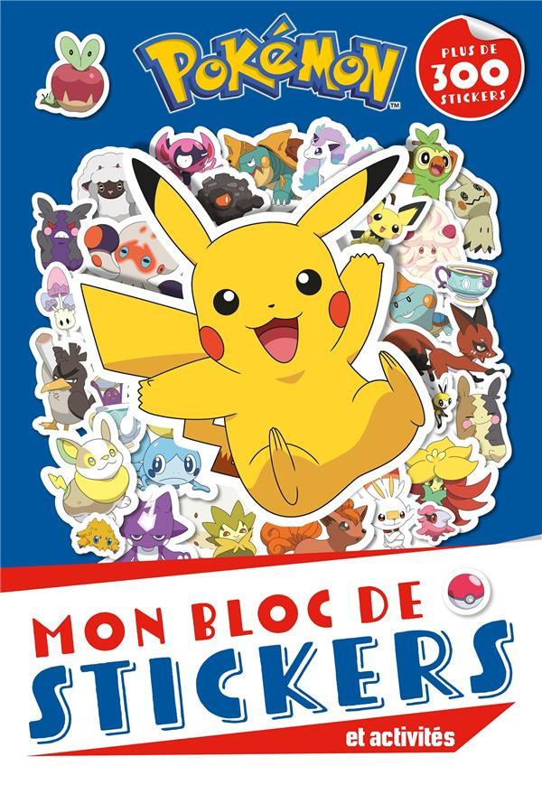 Mon bloc de stickers et activités Pokémon. Avec 300 stickers
