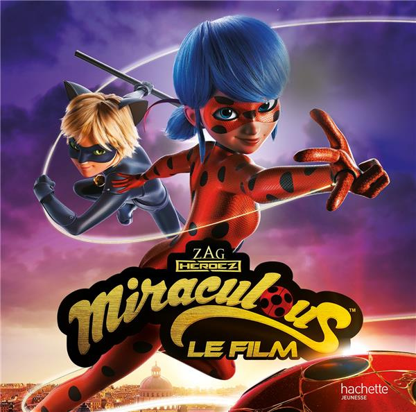 Miraculous. Le film