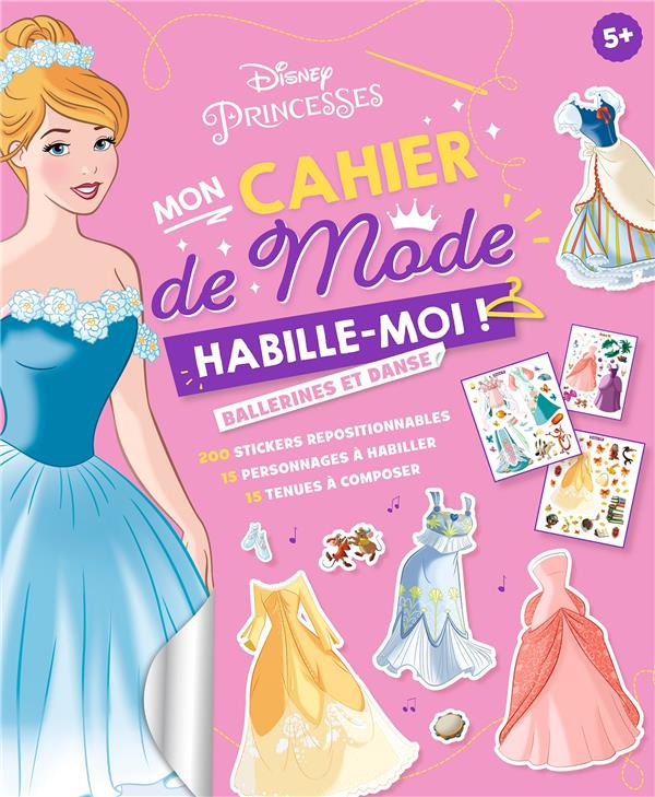 Mon cahier de Mode ballerines et danse. Disney Princesses