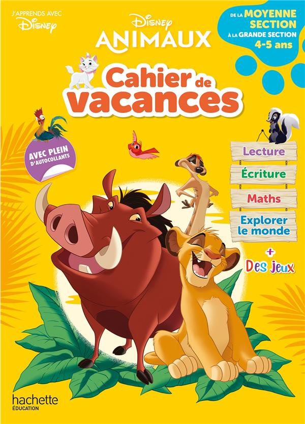 Cahier de vacances de la Moyenne section à la Grande section. Disney animaux, Edition 2021