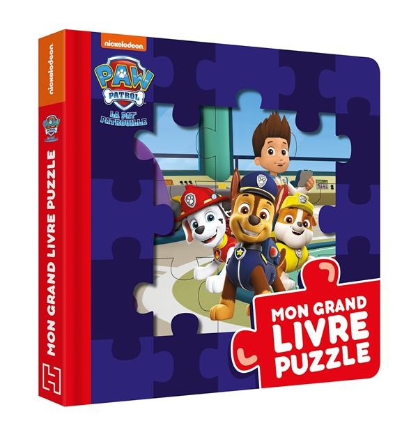 Mon grand livre puzzle Paw Patrol - La Pat'Patrouille