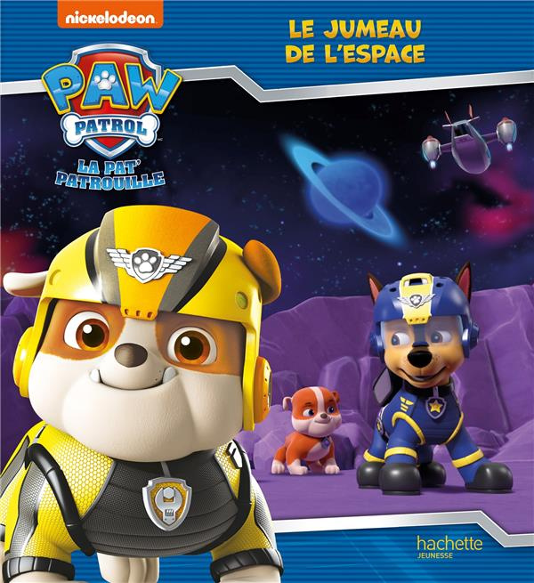 Paw Patrol La Pat' Patrouille : Le jumeau de l'espace