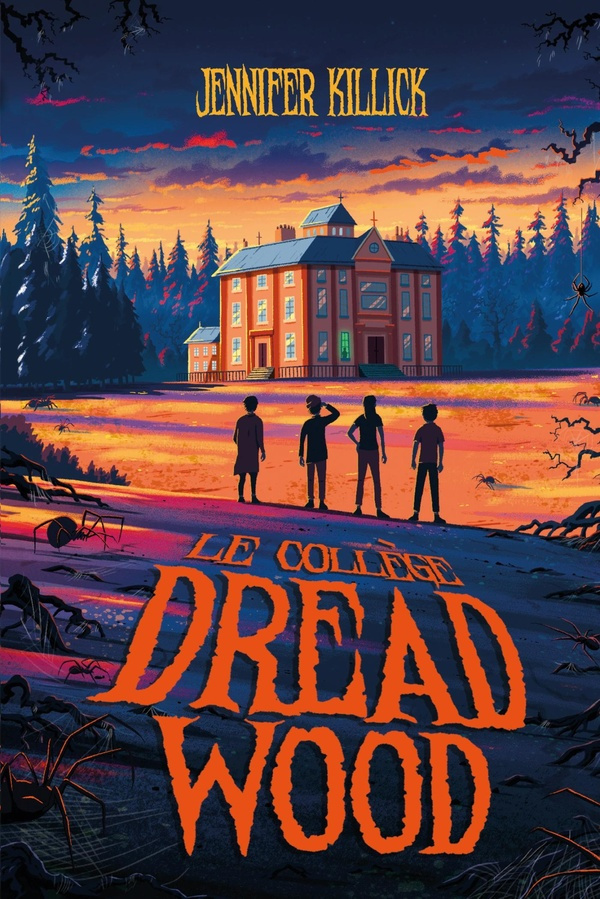 Le collège Dread Wood Tome 1