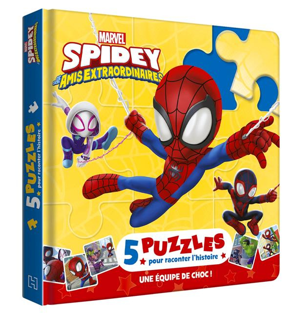Spidey et ses amis extraordinaires. Une équipe de choc. 5 puzzles pour raconter l'histoire