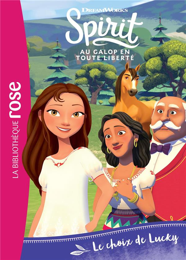 Spirit - Au galop en toute liberté Tome 16 : Le choix de Lucky