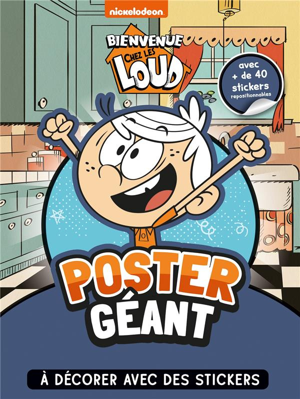 Poster géant Bienvenue chez les Loud. A décorer avec des stickers