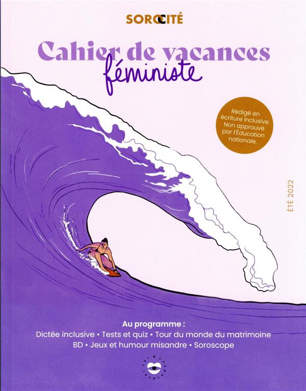 Cahier de vacances féministe. Edition 2022