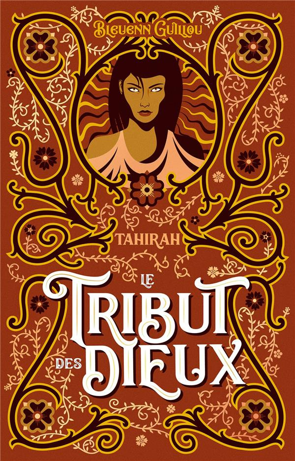 Le tribut des dieux Tome 2 : Tahirah