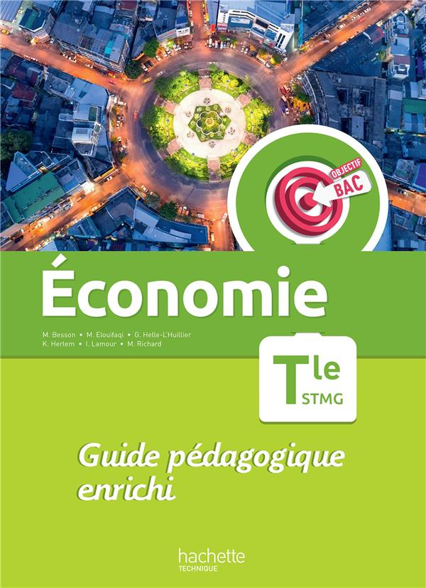 Economie Tle STMG. Guide pédagogique enrichi, Edition 2023