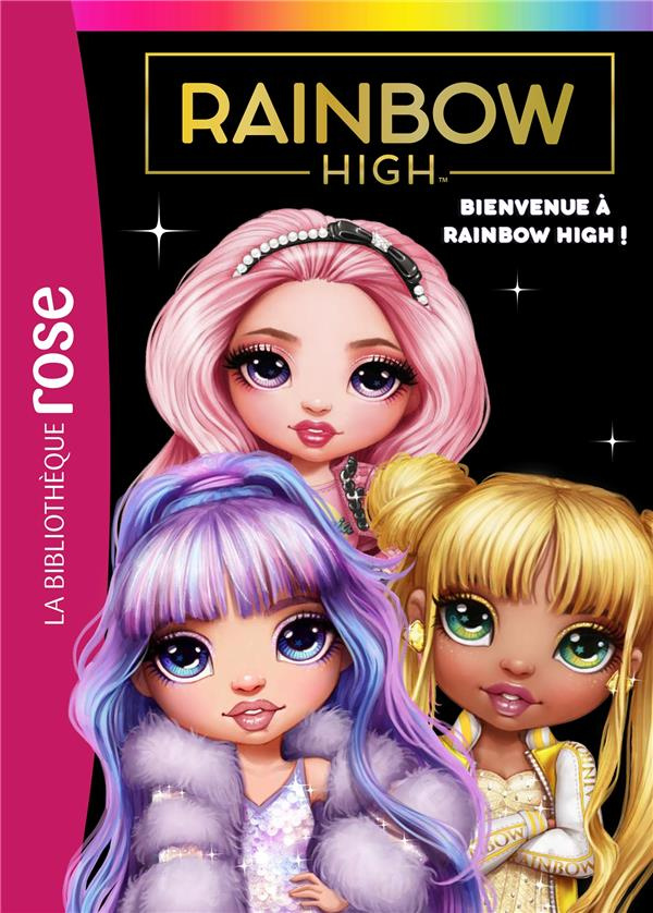 Rainbow High Tome 1 : Bienvenue à Rainbow High !