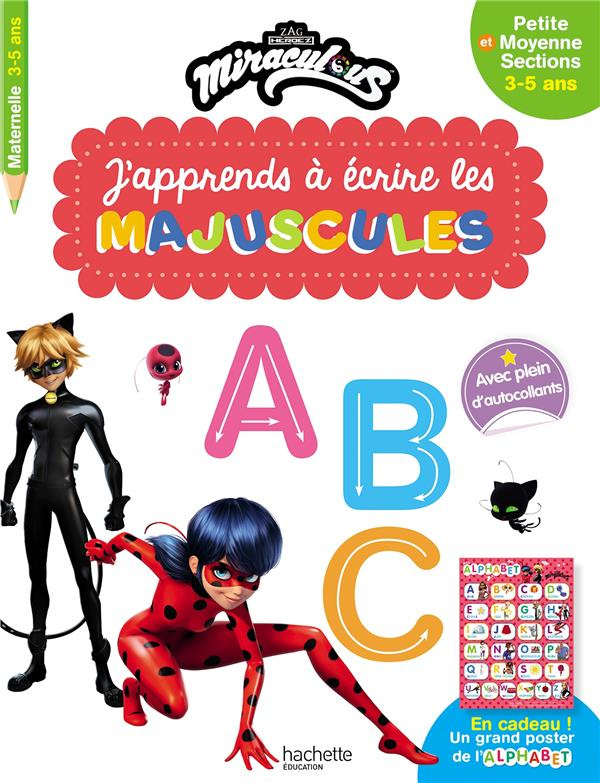 J'apprends à écrire les majuscules Miraculous. Petite et Moyenne Sections