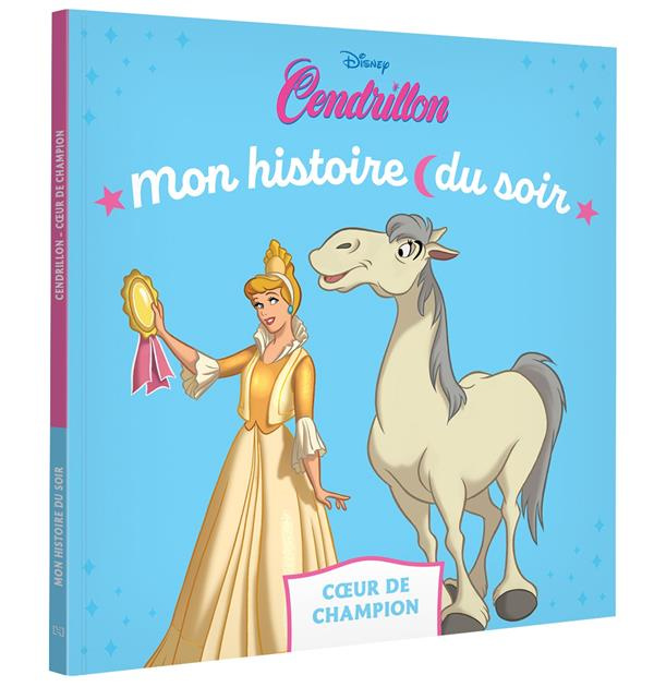 Cendrillon. Coeur de Champion