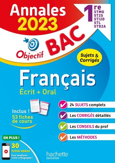 Français écrit oral 1re STMG, ST2S, STI2D, STL, STD2A. Sujets & corrigés, Edition 2023