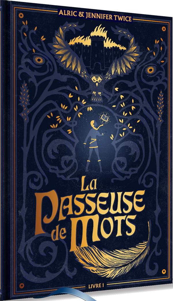 La Passeuse de mots Tome 1 . Edition collector