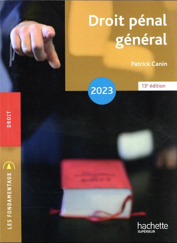 Droit pénal général. Edition 2023