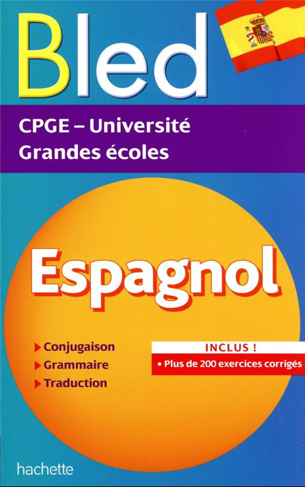 Bled Espagnol. CPGE - Université, Grandes écoles