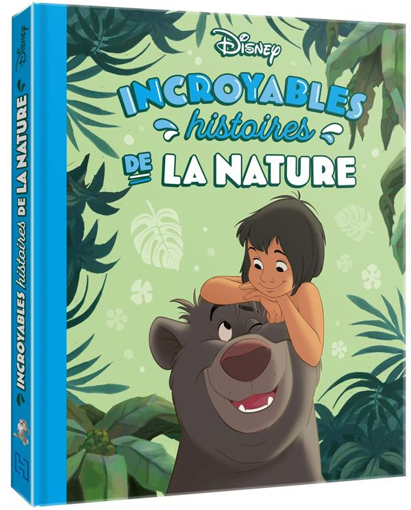 Incroyables histoires de la nature