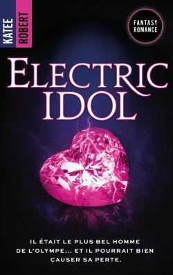 Dark Olympus Tome 2 : Electric Idol